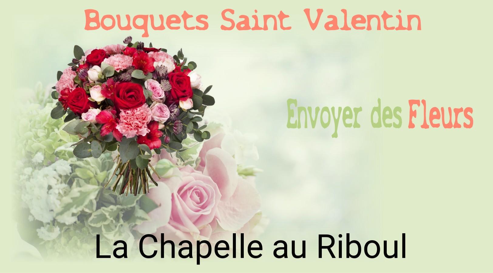 Roses de Saint-Valentin livrées à La Chapelle-au-Riboul
